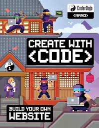 Coder Dojo Nano- Building a Website: Create with Code