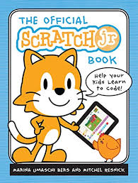 The Official Scratch Jr Book: Help Your Kids Learn to Code